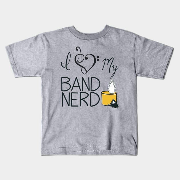 I love my band nerd yellow Kids T-Shirt by kktibbs